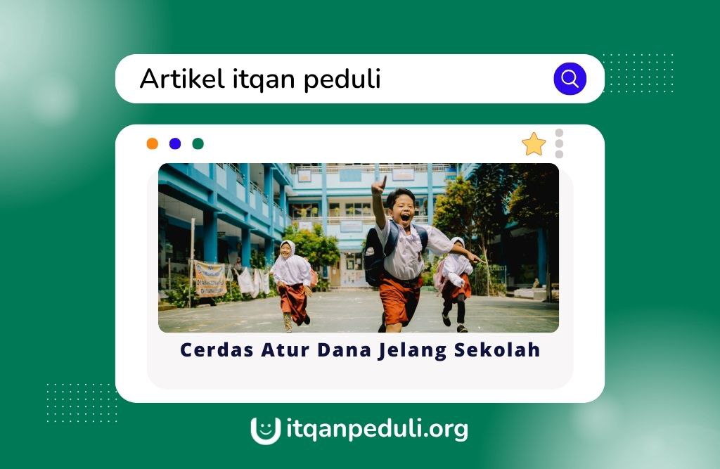 Cerdas Atur Dana Jelang Sekolah
