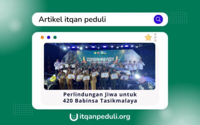 Perlindungan Jiwa untuk 420 BabinsaItqan Hadirkan 2 Program Pendidikan