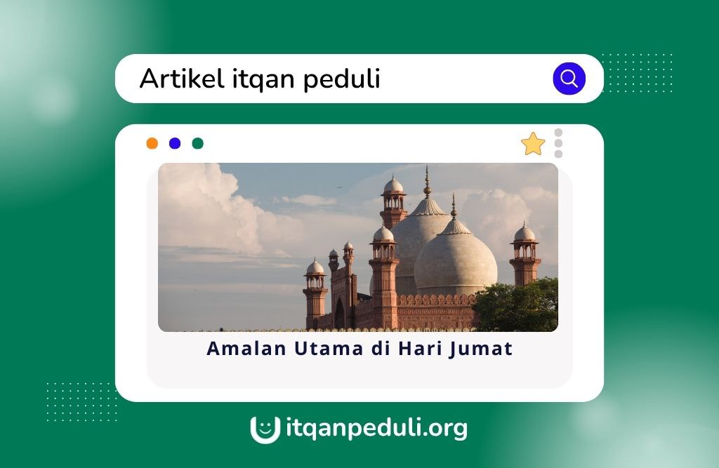 Amalan Utama di Hari Jumat