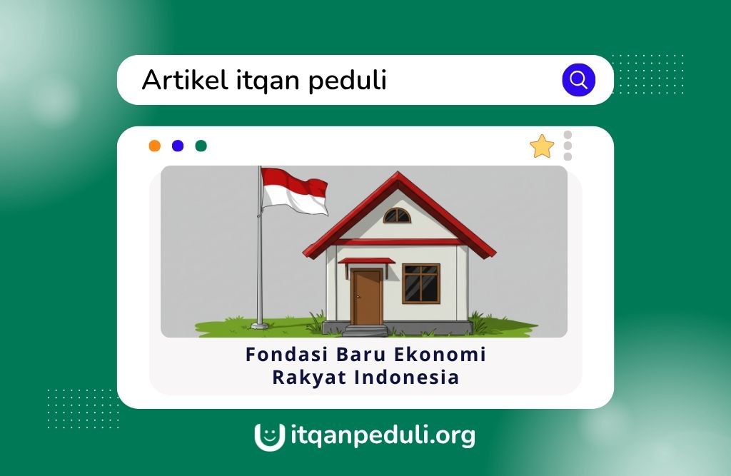 Fondasi Baru Ekonomi Rakyat Indonesia