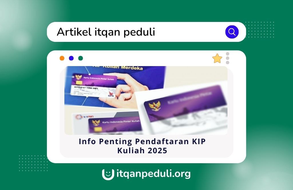 Info Penting Pendaftaran KIP Kuliah 2025