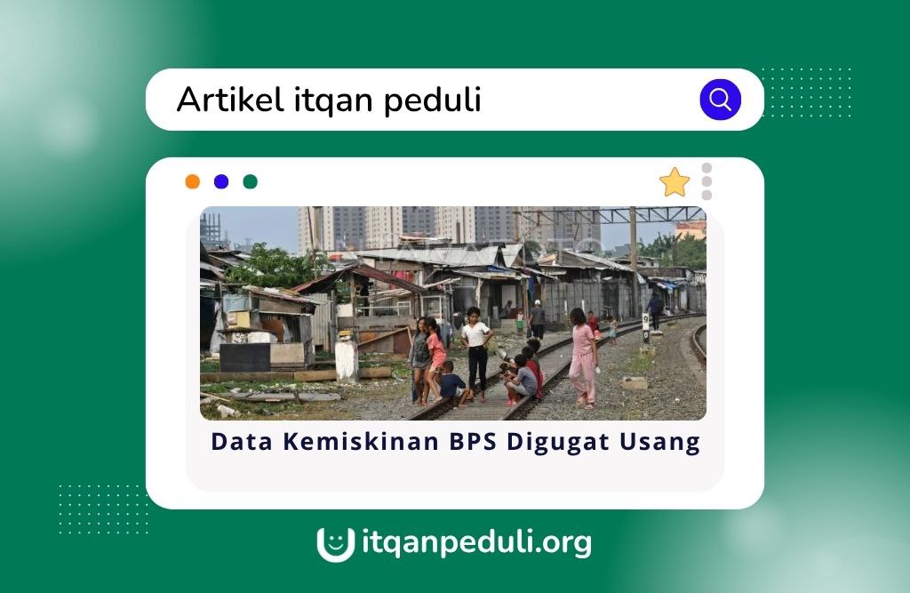Data Kemiskinan BPS Digugat Usang