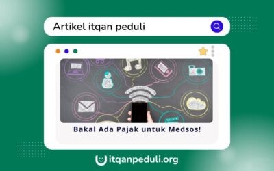 Bakal Ada Pajak untuk Medsos!