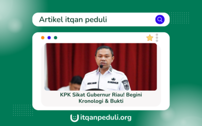 KPK Sikat Gubernur Riau! Begini Kronologi & Bukti